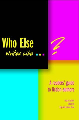 Who Else Writes Like?; Comp. and Ed. by Roy and Jeanne Huse