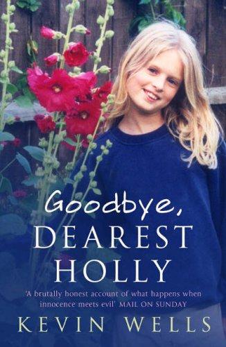 Goodbye, Dearest Holly