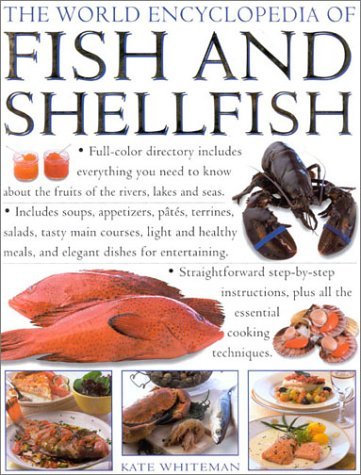 The World Encyclopedia of Fish and Shellfish