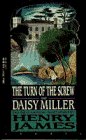 The Turn of the Screw and Daisy Miller