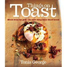 Things On Toast Meals From The Grill The Best Thing Since Sliced Bread