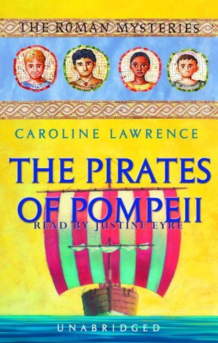 The Pirates of Pompeii (Roman Mysteries)