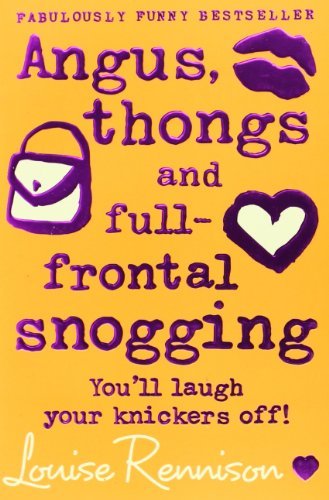 Angus, Thongs and Full-frontal Snogging