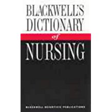 Blackwell's Dictionary of Nursing