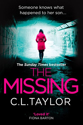 The Missing: The gripping psychological thriller that’s got everyone talking...