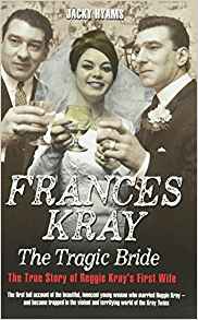 Frances Kray: The Tragic Bride