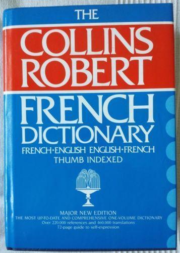 Collins-Robert French-English, English-French dictionary =