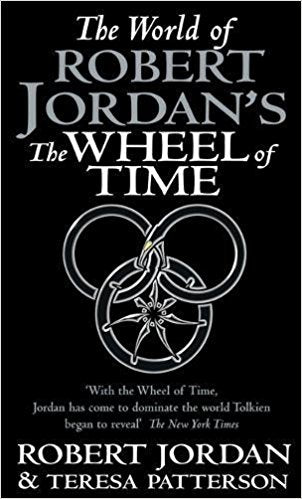 The World of Robert Jordan's "Wheel of Time"