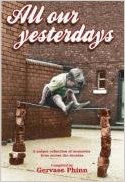 All Our Yesterdays: An Anthology of Childhood Memories