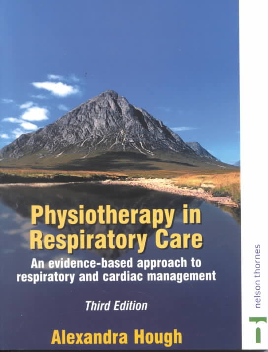 Physiotherapy in Respiratory Care