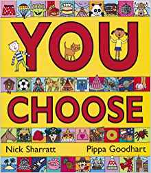 You choose, Pippa Goodhart Pippa Goodhart