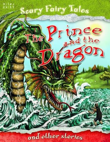 The Prince And The Dragon And Other Stories