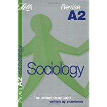 Revise A2 Sociology (Revise A2 Study Guide)
