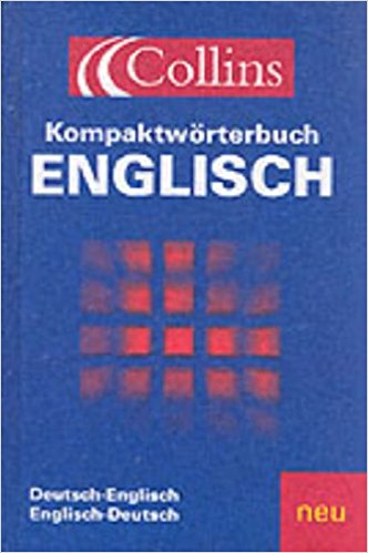 Collins KompaktwÃ¶rterbuch Englisch. Deutsch-Englisch / Englisch-Deutsch