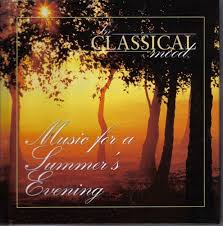 In the Classical mood Music for a summers evening