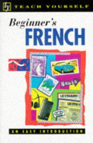 Beginner's French (Teach Yourself)