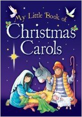 My Little Book of Christmas Carols