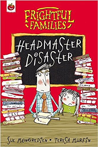 Headmaster Disaster (Frightful Families)