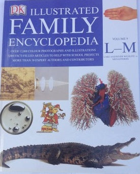 The Dorling Kindersley Illustrated Family Encyclopaedia Volume 9 L-M: Lake & River Wildlife to Monasteries