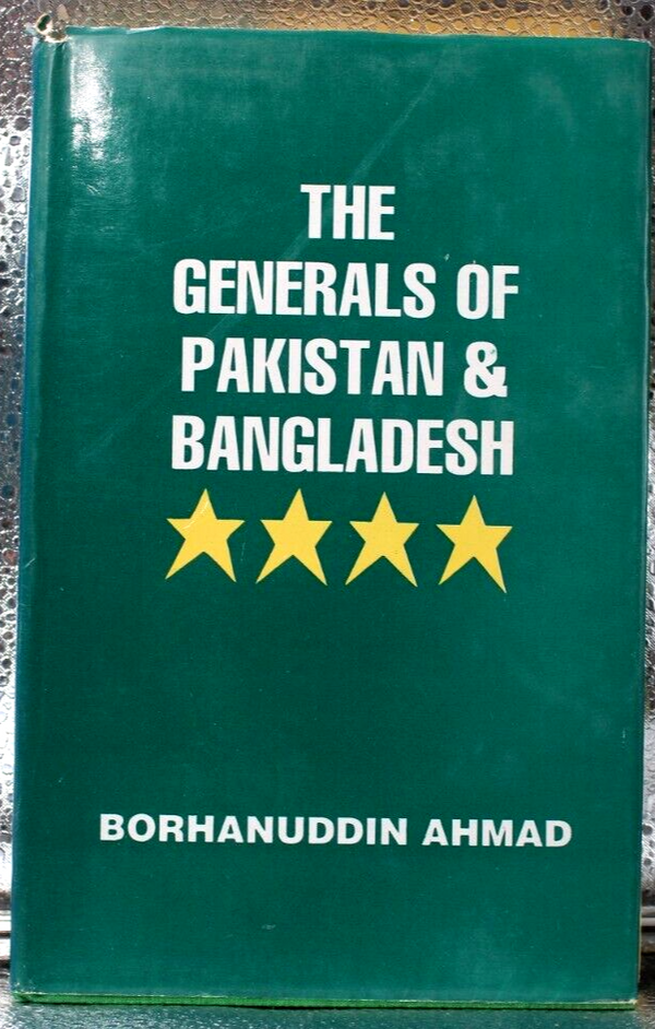 The Generals Of Pakistan And Bangladesh