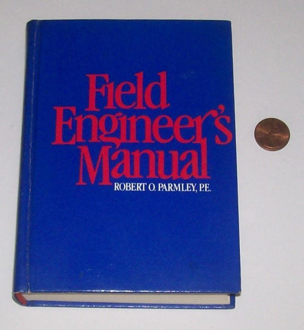 Field Engineer'S Manual Welding Gears Civil Structural Engineering Sports Fields
